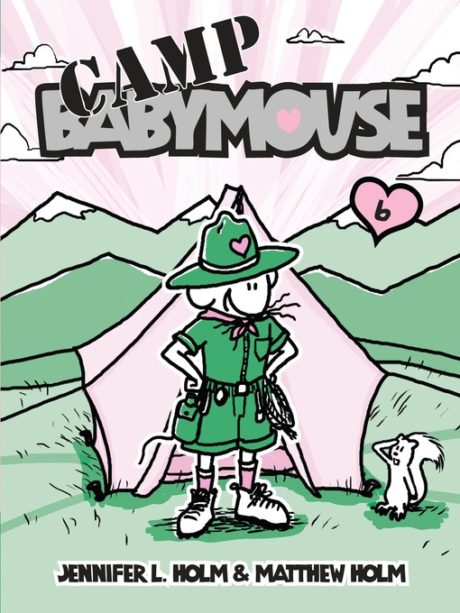 Title details for Camp Babymouse by Jennifer L. Holm - Available